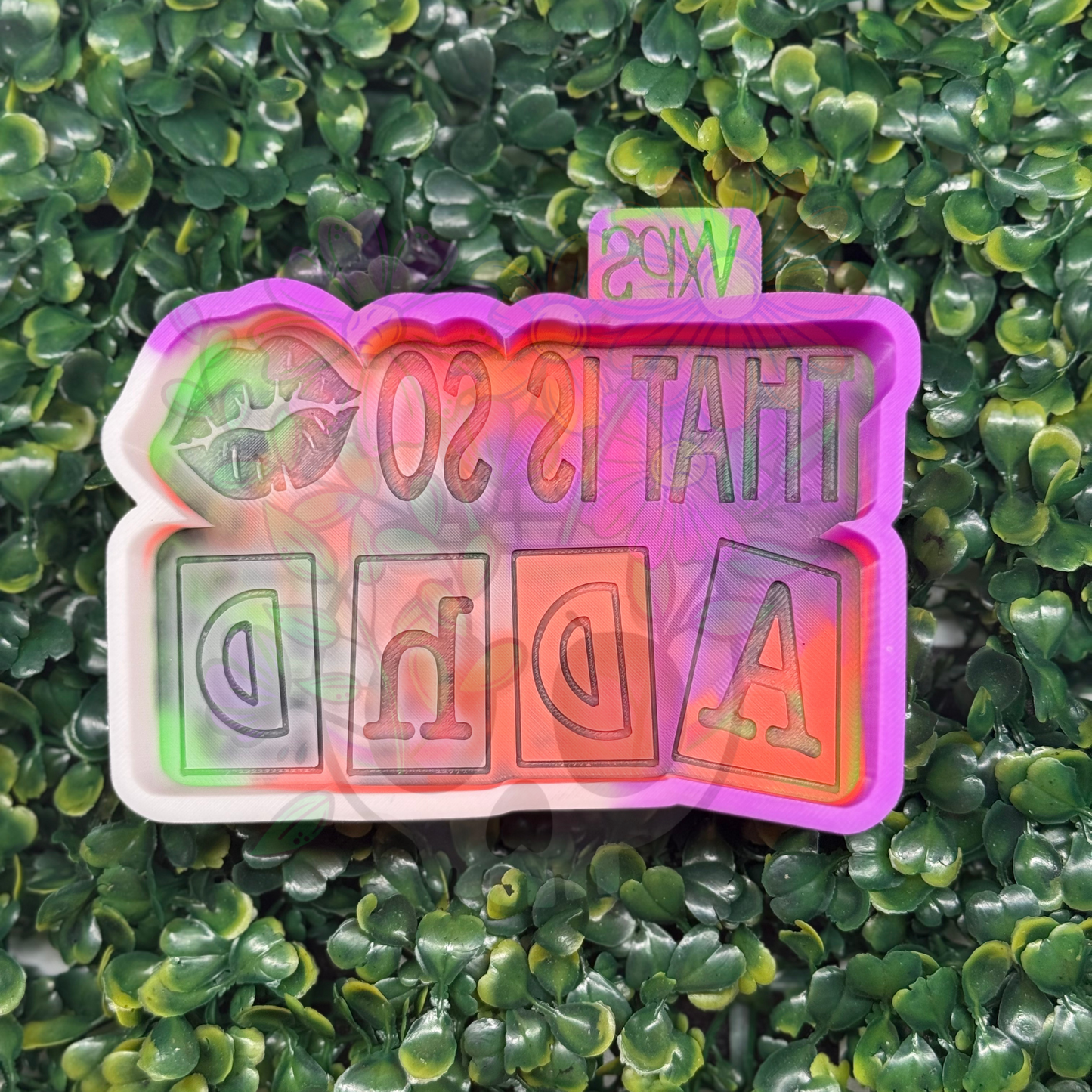 🧠That’s So ADHD – Semi Exclusive Freshie Mold 🤪