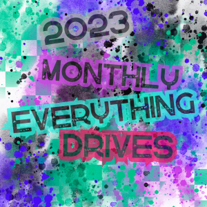 2023 Monthly Drives