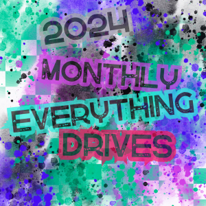 2024 MONTHLY DRIVES