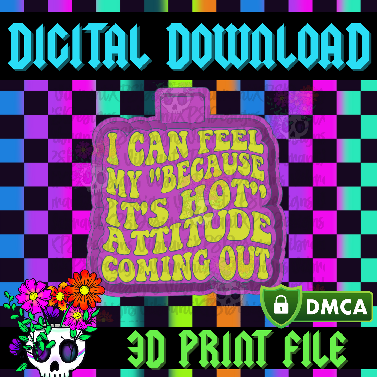Because Its Hot Attitude Mold Maker STL File