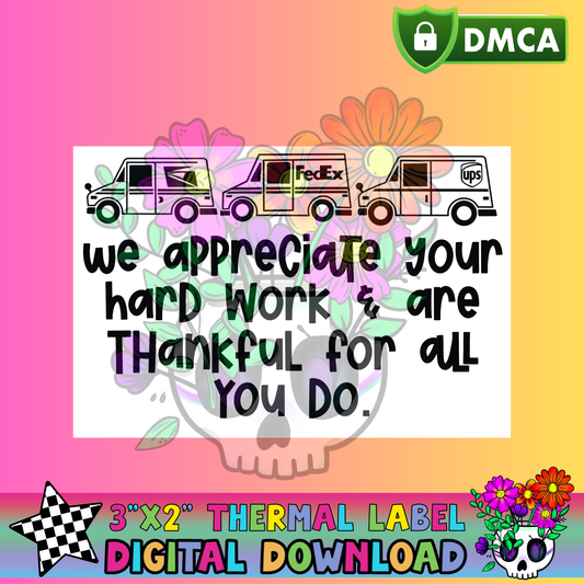 Delivery Drivers Appreciation – Thermal Label Digital Download