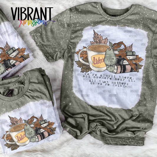 We're Almost there Gilmore Bleached T-Shirt